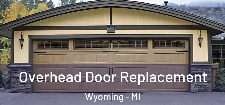  Overhead Door Replacement Wyoming - MI